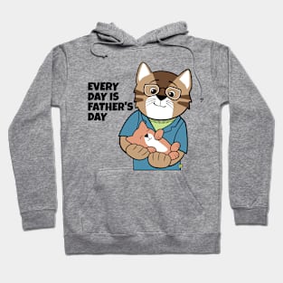 Everyday is Father's Day Hoodie